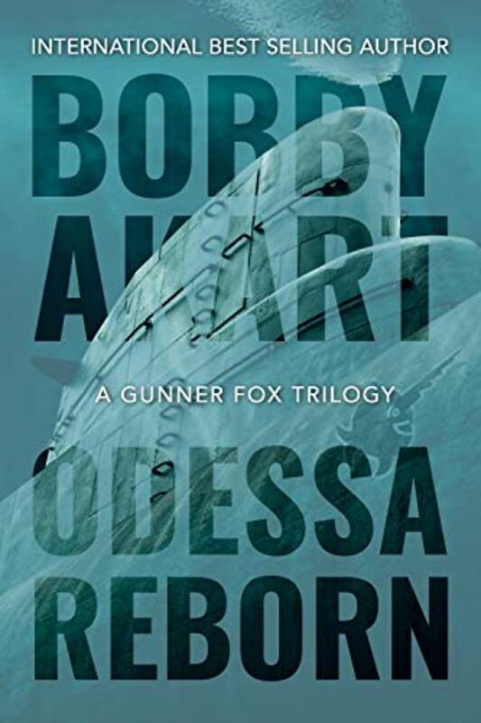 Book cover for "Odessa Reborn" by Bobby Akart