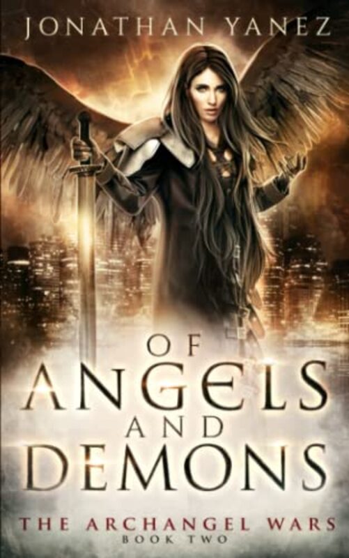Book cover for "Of Angels and Demons" by Jonathan Yanez