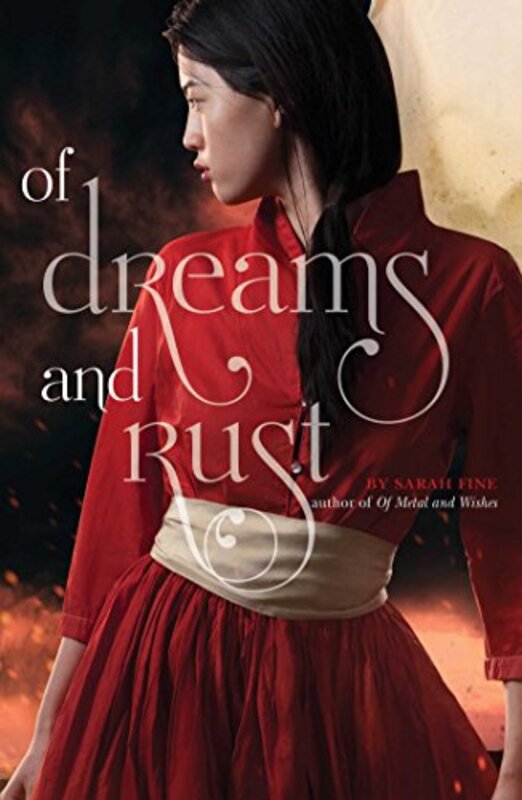 Book cover for "Of Dreams and Rust" by Sarah Fine