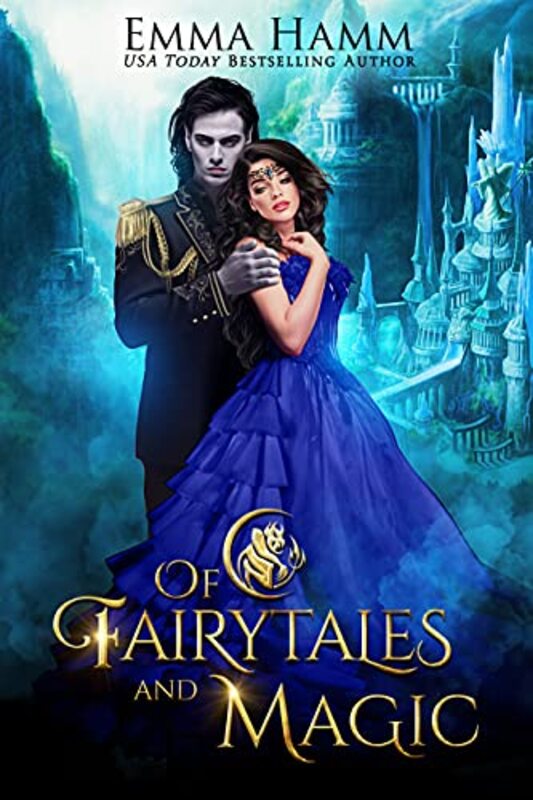 Book cover for "Of Fairytales and Magic" by Emma Hamm