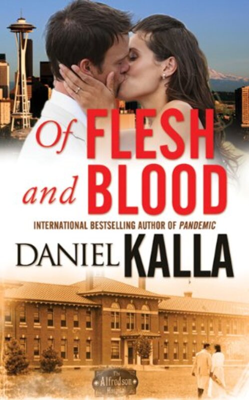Book cover for "Of Flesh and Blood" by Daniel Kalla
