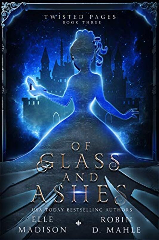 Book cover for "Of Glass and Ashes" by Robin D Mahle