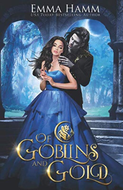 Book cover for "Of Goblins and Gold" by Emma Hamm