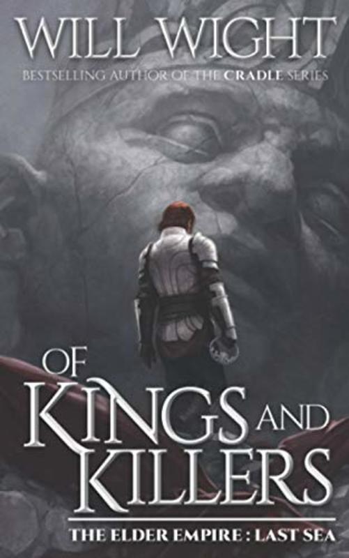 Book cover for "Of Kings and Killers" by Will Wight