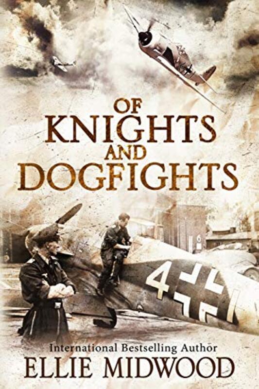 Book cover for "Of Knights and Dogfights" by Ellie Midwood