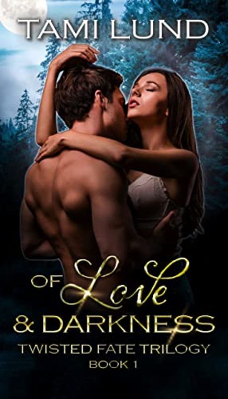 Book cover for "Of Love and Darkness" by Tami Lund