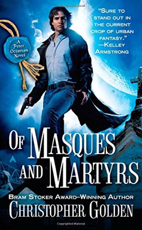 Book cover for "Of Masques and Martyrs" by Peter Octavian