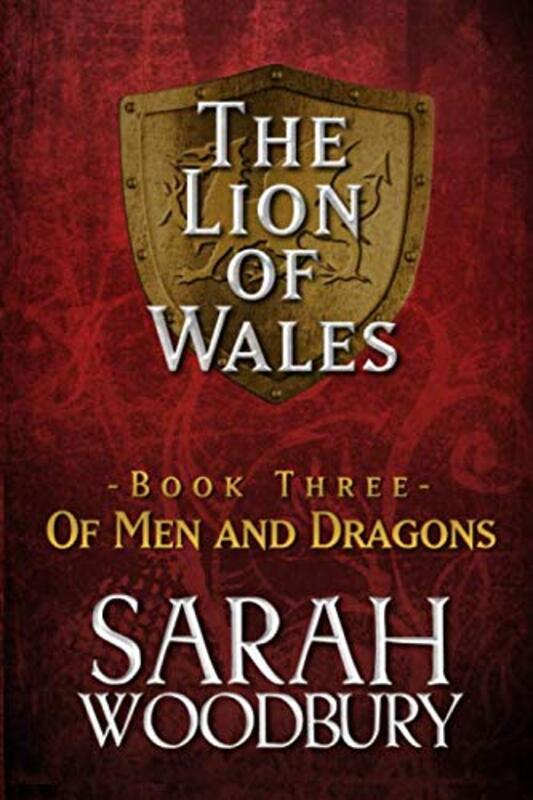 Book cover for "Of Men and Dragons" by Sarah Woodbury