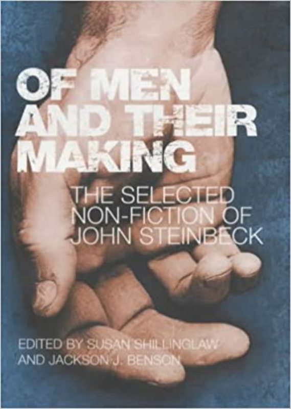 Book cover for "Of Men and Their Making" by John Steinbeck