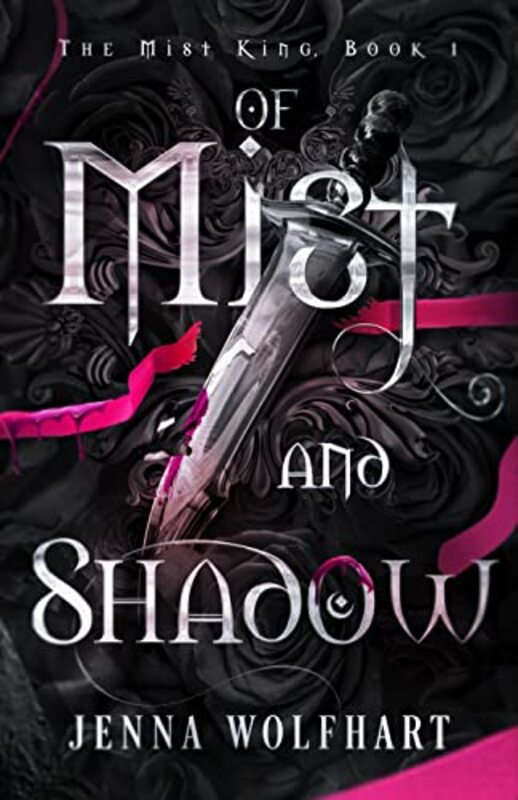 Book cover for "Of Mist and Shadow" by Jenna Wolfhart