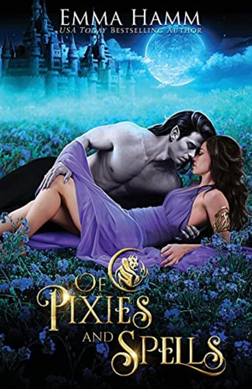 Book cover for "Of Pixies and Spells" by Emma Hamm