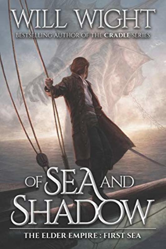 Book cover for "Of Sea and Shadow" by Will Wight