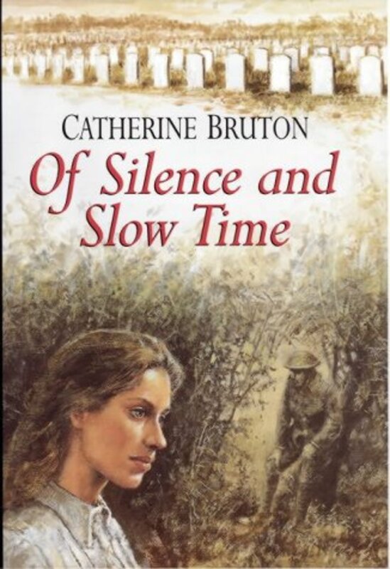 Book cover for "Of Silence and Slow Time" by Catherine Bruton