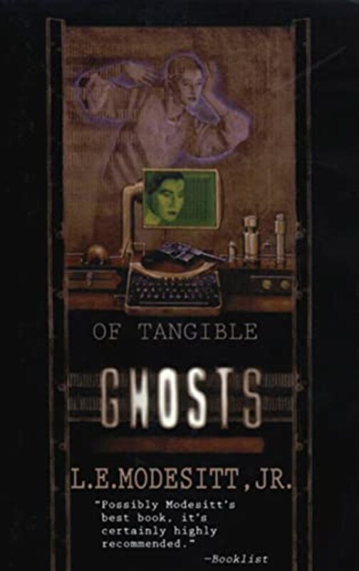 Book cover for "Of Tangible Ghosts" by LE Modesitt Jr