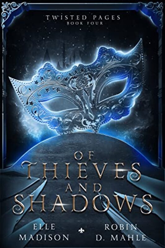 Book cover for "Of Thieves and Shadows" by Robin D Mahle