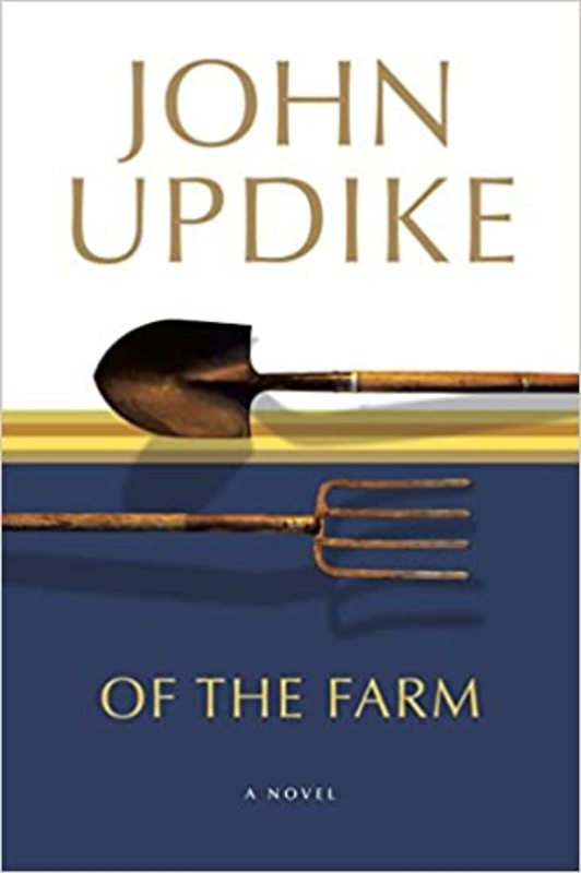 Book cover for "Of the Farm" by John Updike