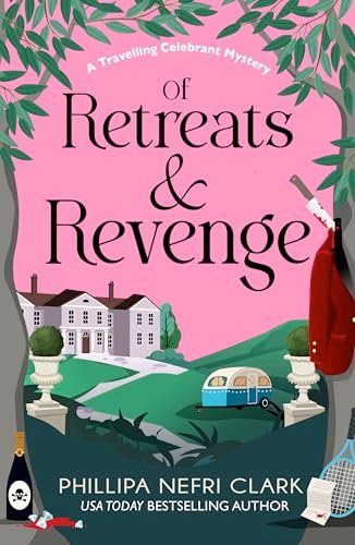 Book cover for "Of Retreats and Revenge" by Phillipa Nefri Clark