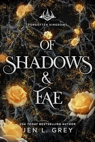 Book cover for "Of Shadows and Fae" by Jen L Grey