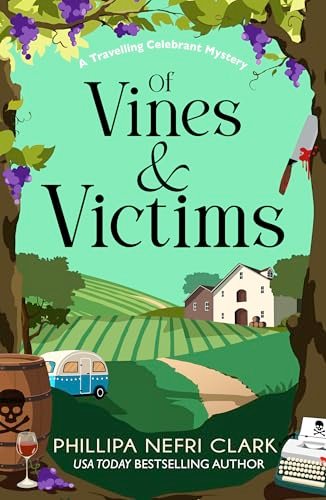 Book cover for "Of Vines and Victims" by Phillipa Nefri Clark