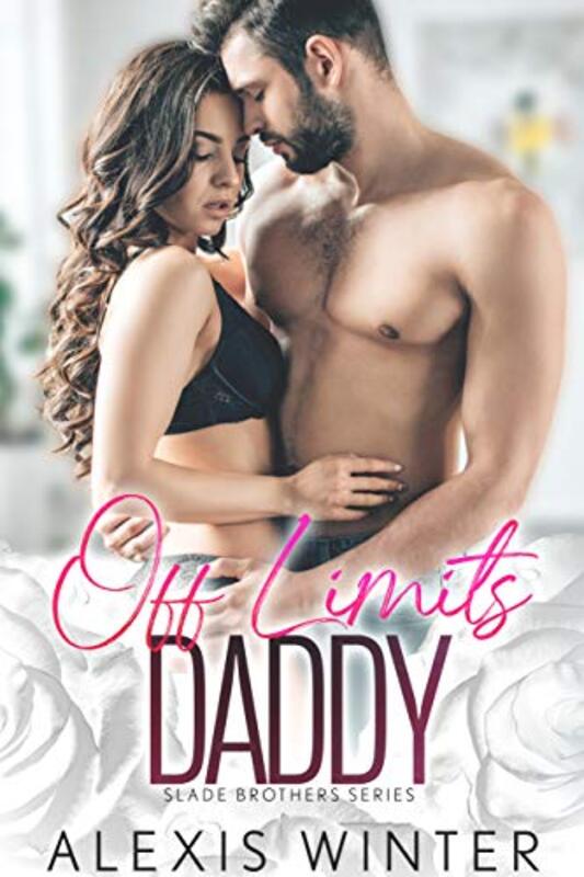 Book cover for "Off Limits Daddy" by Alexis Winter