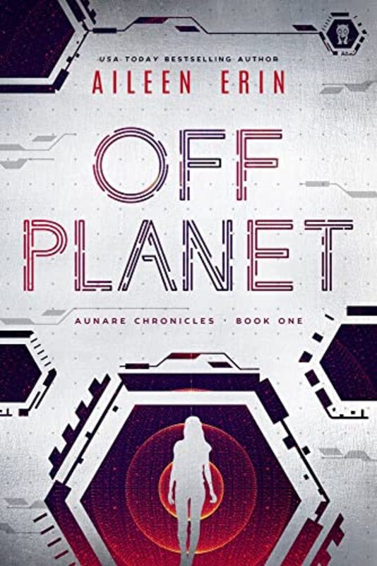 Book cover for "Off Planet" by Aileen Erin