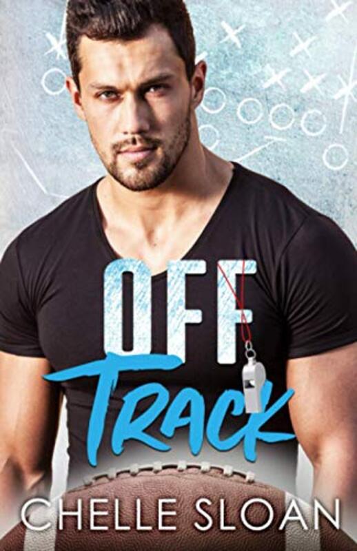 Book cover for "Off Track" by Chelle Sloan