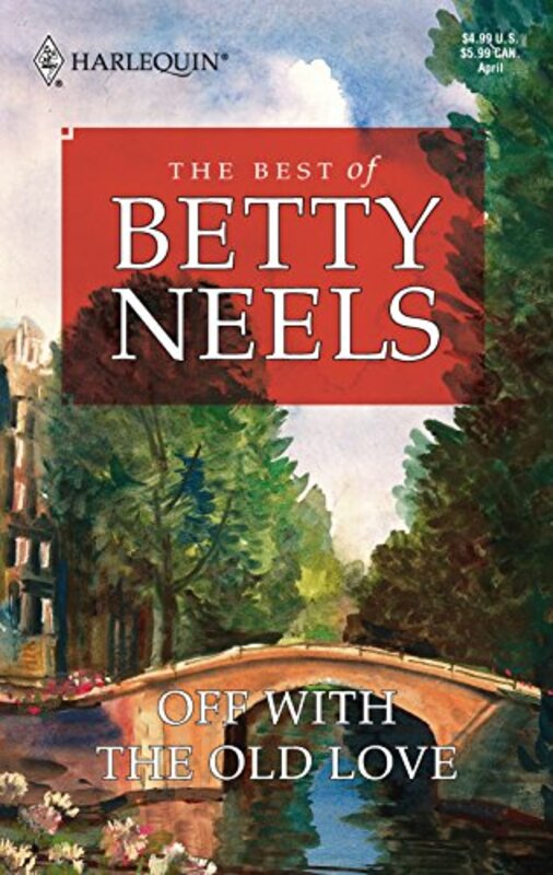 Book cover for "Off With The Old Love" by Betty Neels
