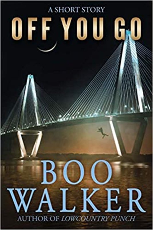 Book cover for "Off You Go" by Boo Walker