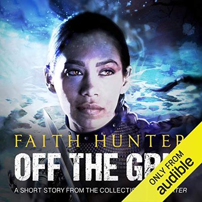 Book cover for "Off the Grid" by Faith Hunter