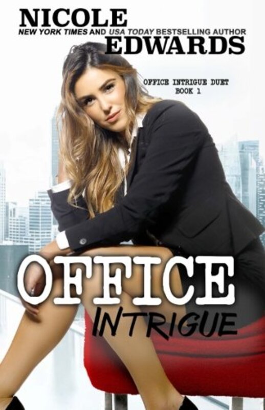 Book cover for "Office Intrigue" by Nicole Edwards