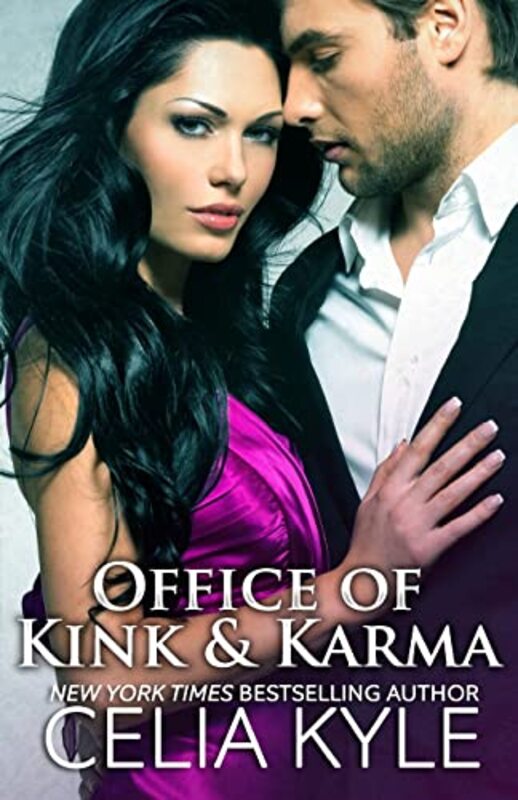 Book cover for "Office of Kink and Karma" by Celia Kyle