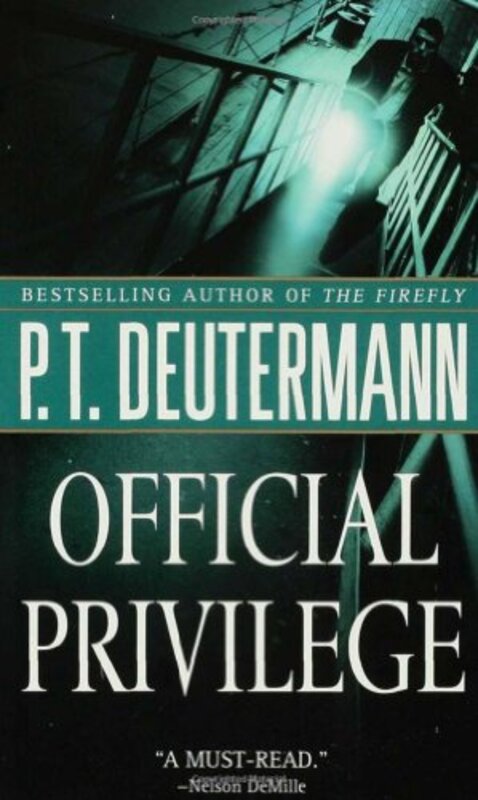 Book cover for "Official Privilege" by PT Deutermann