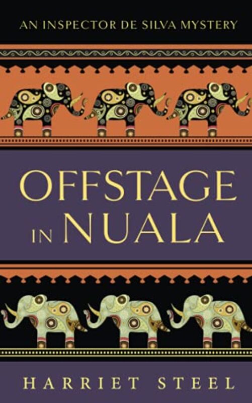 Book cover for "Offstage in Nuala" by Harriet Steel