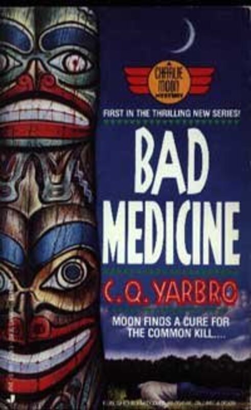 Book cover for "Ogilvie, Tallant and Moon / Bad Medicine" by Chelsea Quinn Yarbro