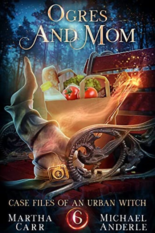 Book cover for "Ogres and Mom" by Michael Anderle