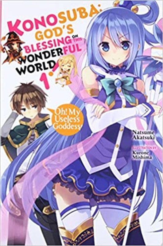 Book cover for "Oh! My Useless Goddess!" by Natsume Akatsuki