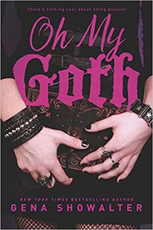 Book cover for "Oh My Goth" by Gena Showalter