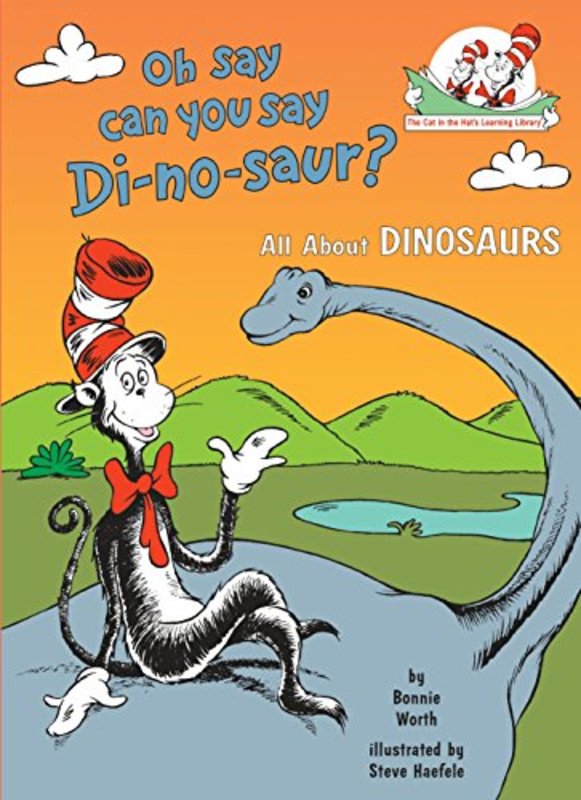 Book cover for "Oh say can you say di-no-saur?" by Tish Rabe