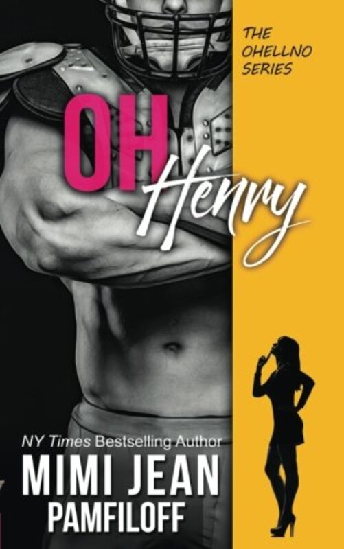 Book cover for "Oh, Henry" by Mimi Jean Pamfiloff
