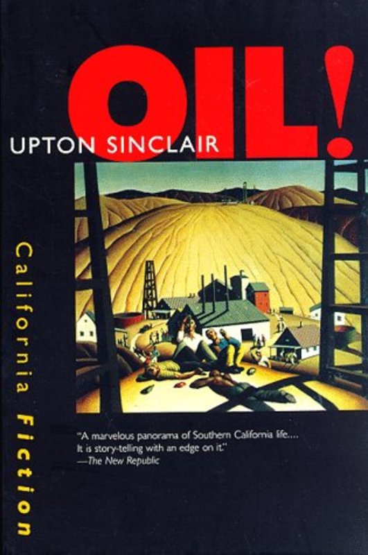 Book cover for "Oil!" by Upton Sinclair