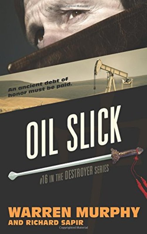 Book cover for "Oil Slick" by Warren Murphy