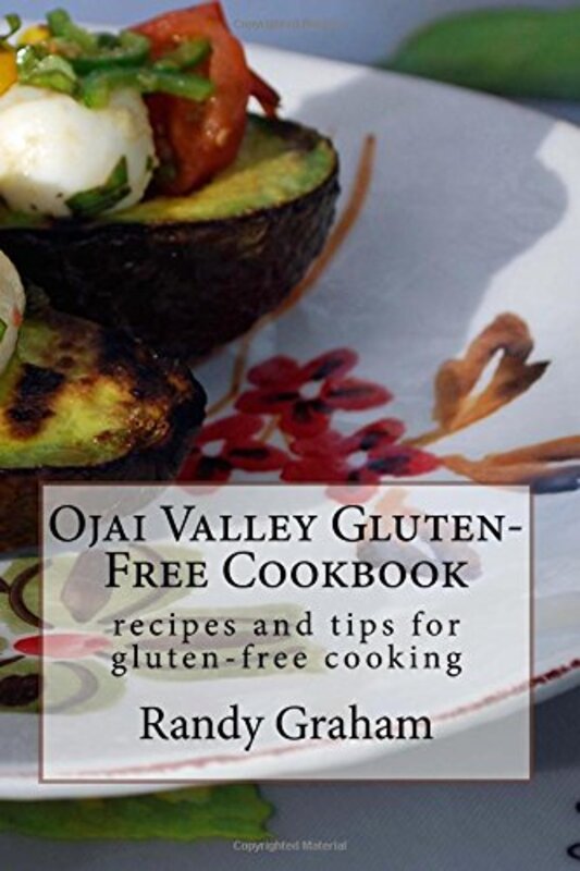 Book cover for "Ojai Valley Gluten-Free Cookbook" by Randy Graham