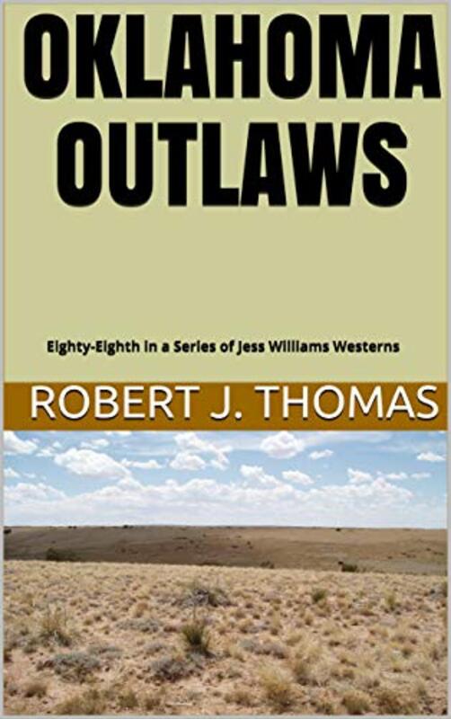 Book cover for "Oklahoma Outlaws" by Robert J Thomas