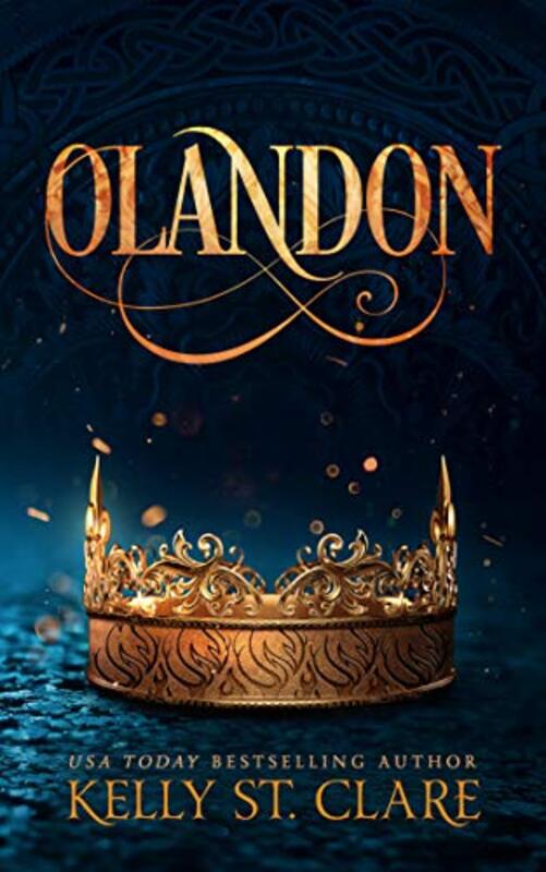 Book cover for "Olandon" by Kelly St Clare
