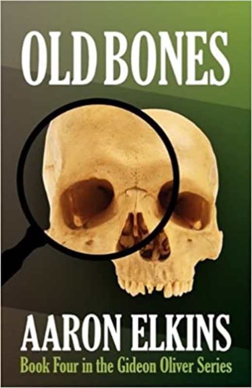 Book cover for "Old Bones" by Aaron Elkins