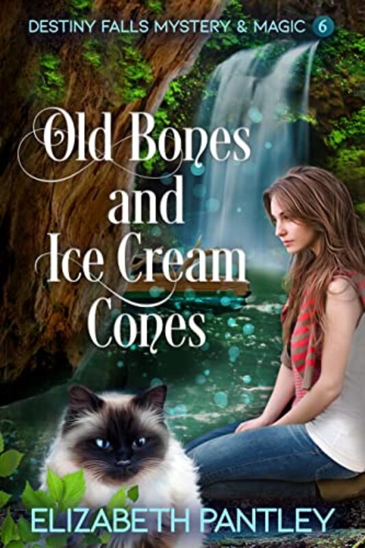 Book cover for "Old Bones and Ice Cream Cones" by Elizabeth Pantley