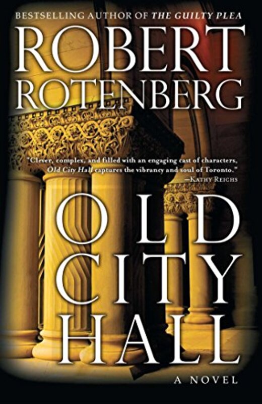 Book cover for "Old City Hall" by Robert Rotenberg