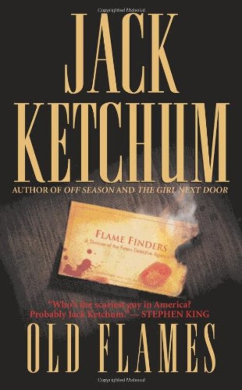 Book cover for "Old Flames" by Jack Ketchum