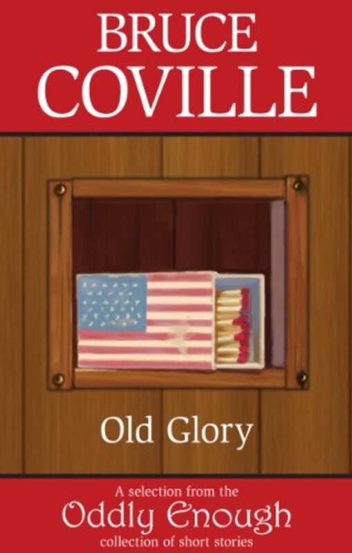 Book cover for "Old Glory" by Bruce Coville