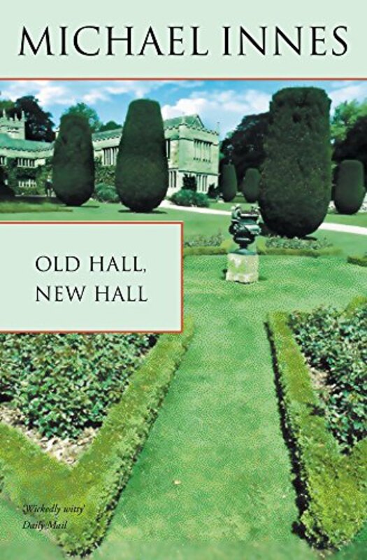 Book cover for "Old Hall, New Hall / A Question of Queens" by Michael Innes